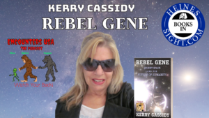 Aliens A Rebel Gene & Kerry Cassidy's Search For Truth