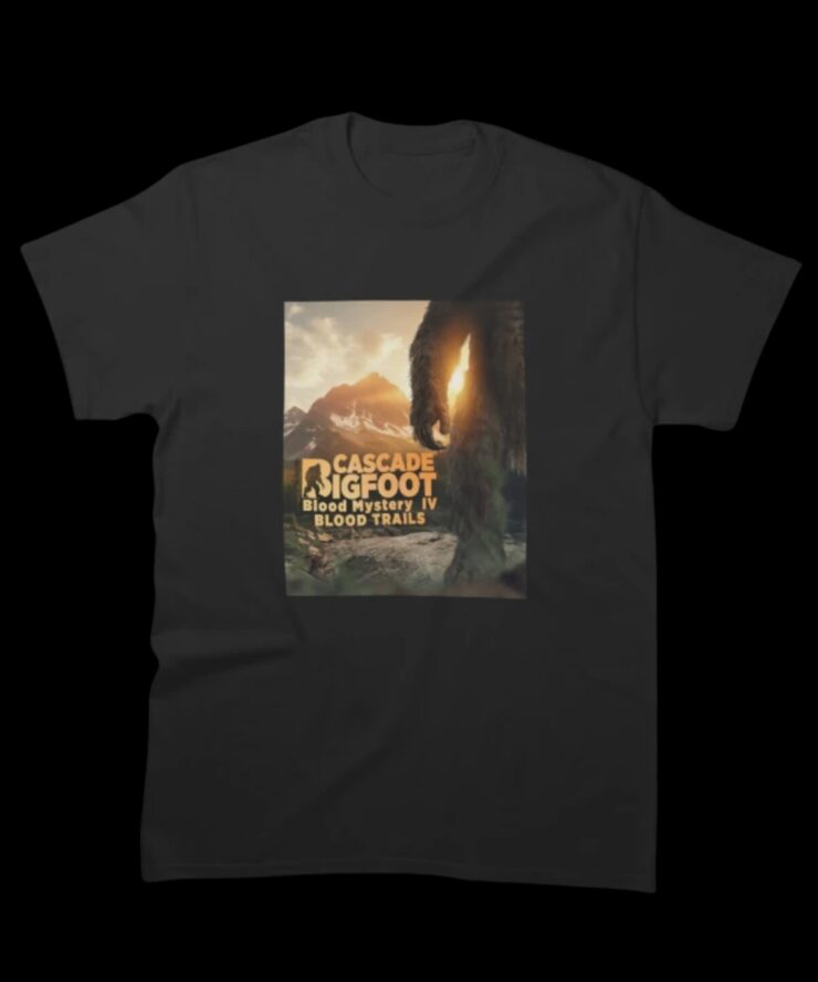 Cascade Bigfoot Blood Mystery IV Blood Trails Classic T-Shirt Only - 1
