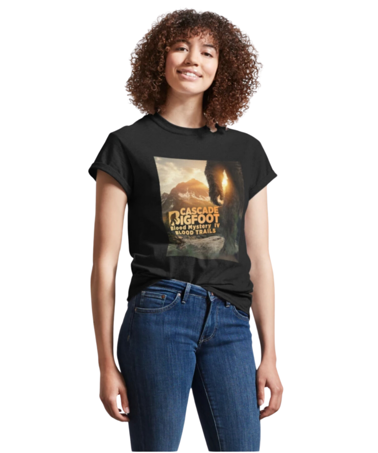 Cascade Bigfoot Blood Mystery IV Blood Trails Lady Classic T-Shirt