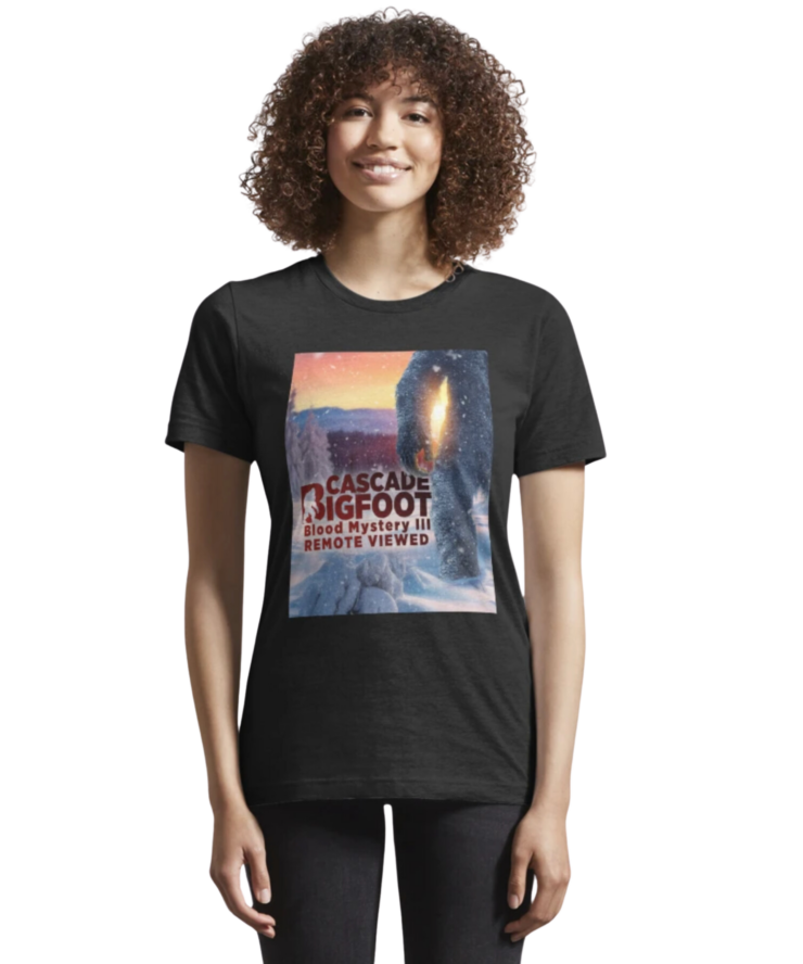 Cascade Bigfoot Blood Mystery III Remote Viewed Essential T-Shirt Lady
